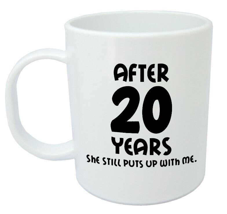 20Th Wedding Anniversary Gift Ideas For Him
 After 20 Years She Still Mug 20th wedding anniversary