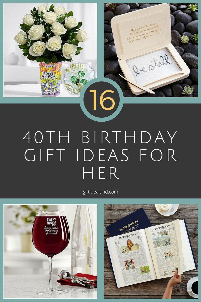 40Th Birthday Gift Ideas For Daughter
 16 Good 40th Birthday Gift Ideas For Her