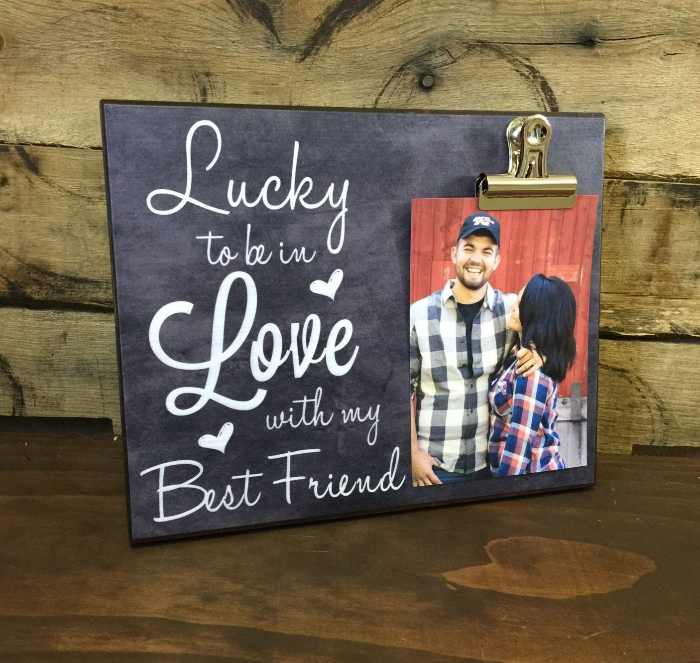 Best Friend Anniversary Gift Ideas
 Lucky to be in Love with my Best Friend Gift For Her