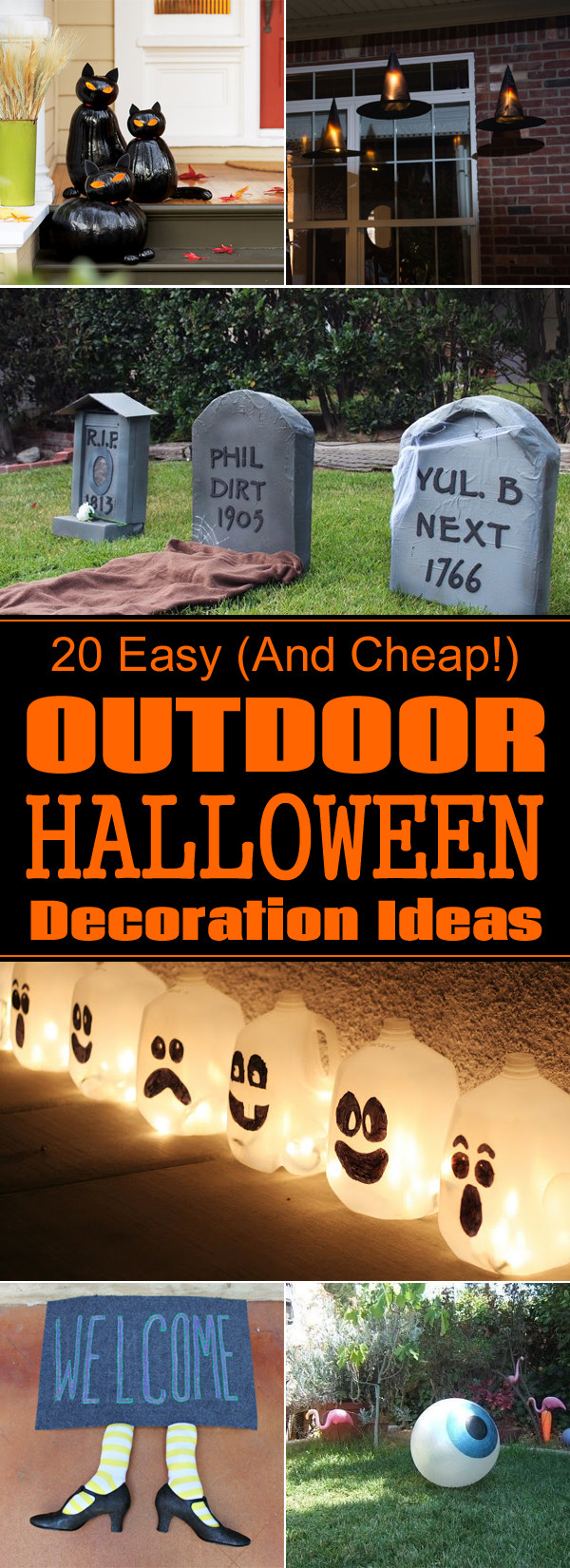 Cheap DIY Outdoor Halloween Decorations
 20 Easy And Cheap DIY Outdoor Halloween Decoration Ideas