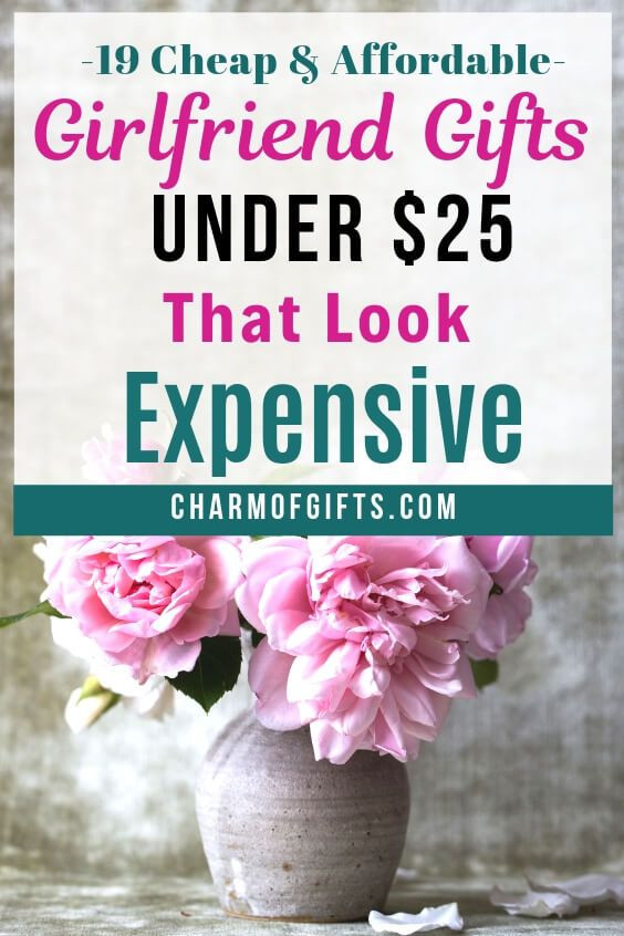 Cheap Gift Ideas For Girlfriend
 Cheap Gifts For Girlfriend That Look Expensive Under $25