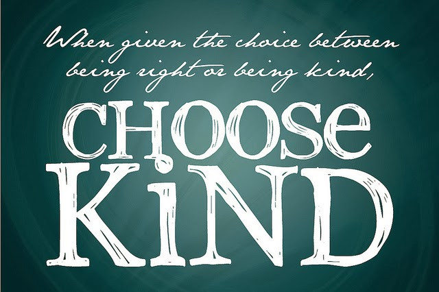 Choose Kindness Quotes
 and Spiritually Speaking Choose Kind