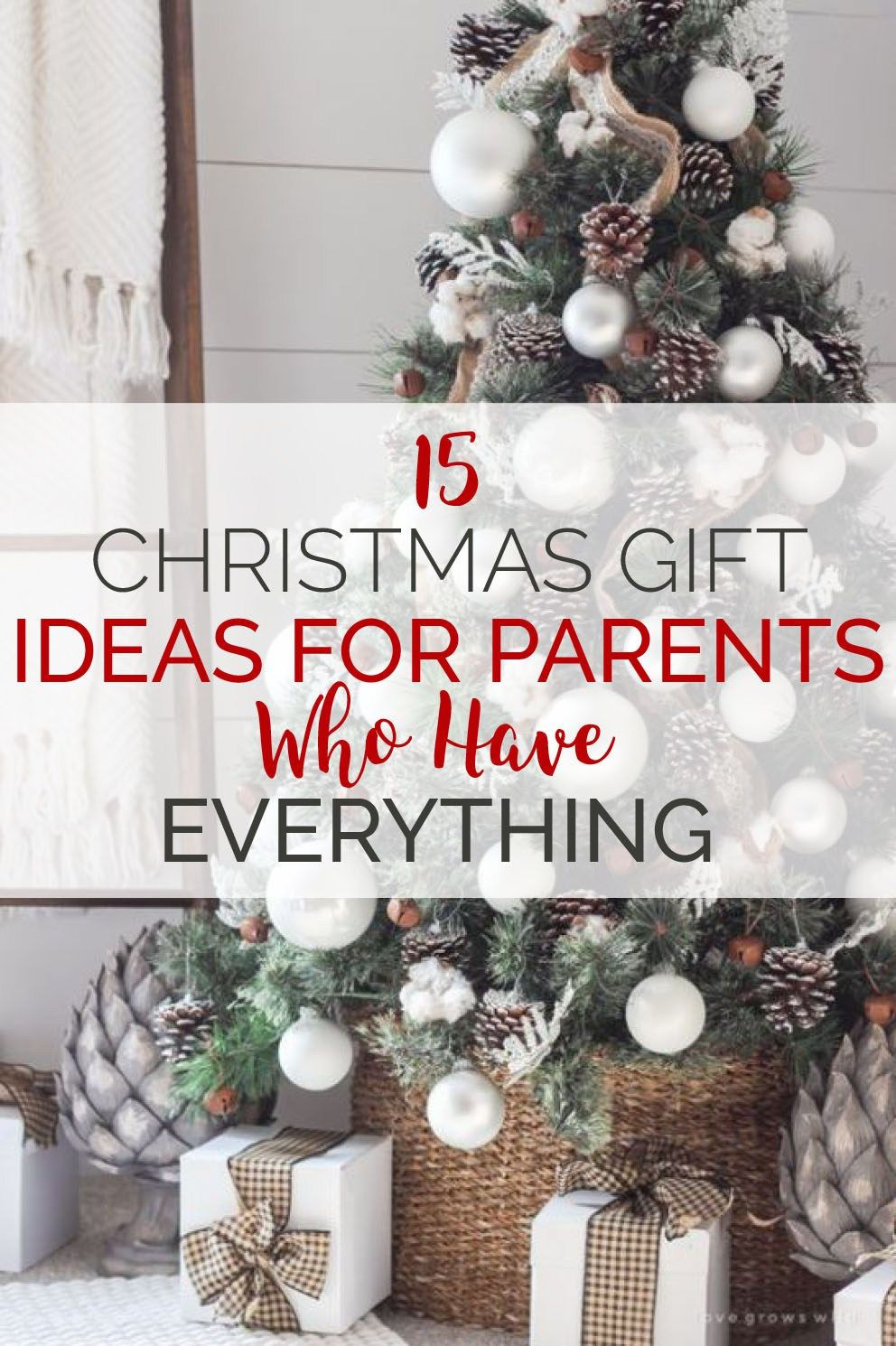 Christmas Gift Ideas People Have Everything
 15 Christmas Gift Ideas For Parents Who Have Everything