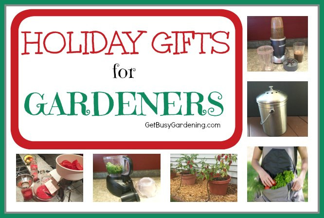 Christmas Gifts For Gardeners
 Holiday Gift Ideas For Gardeners Get Busy Gardening