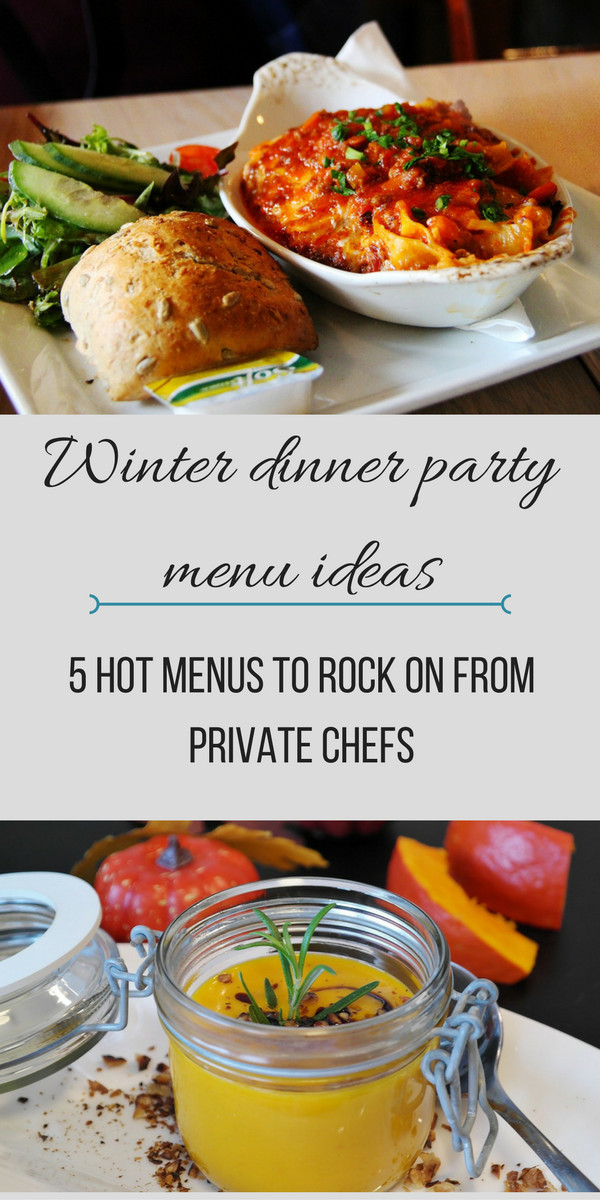 Dinner Party Recipes Ideas
 Winter Dinner Party Menu Ideas 5 Hot Menus From Private
