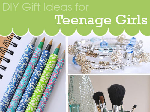 DIY Gift For Girls
 DIY Gift Ideas for Teenage Girls