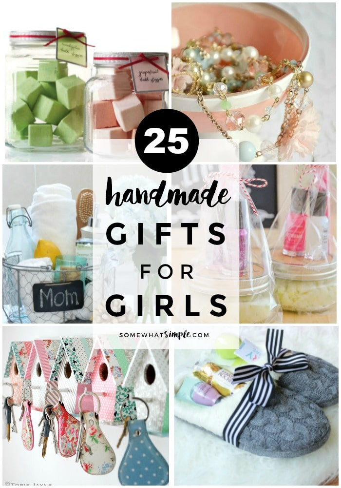 DIY Gift For Girls
 BEST 25 Handmade DIY Gifts For Girls