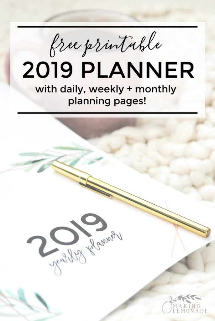 DIY Planner 2019
 Get Organized with our Free Printable 2019 Planner