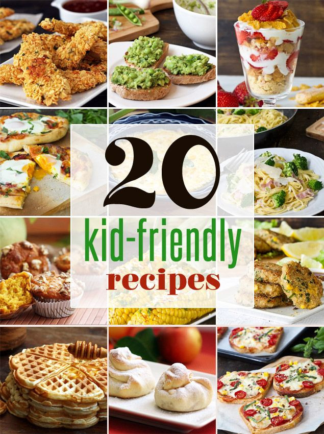 Easy Healthy Kid Friendly Recipes
 20 Easy Kid Friendly Recipes healthy recipes that kids