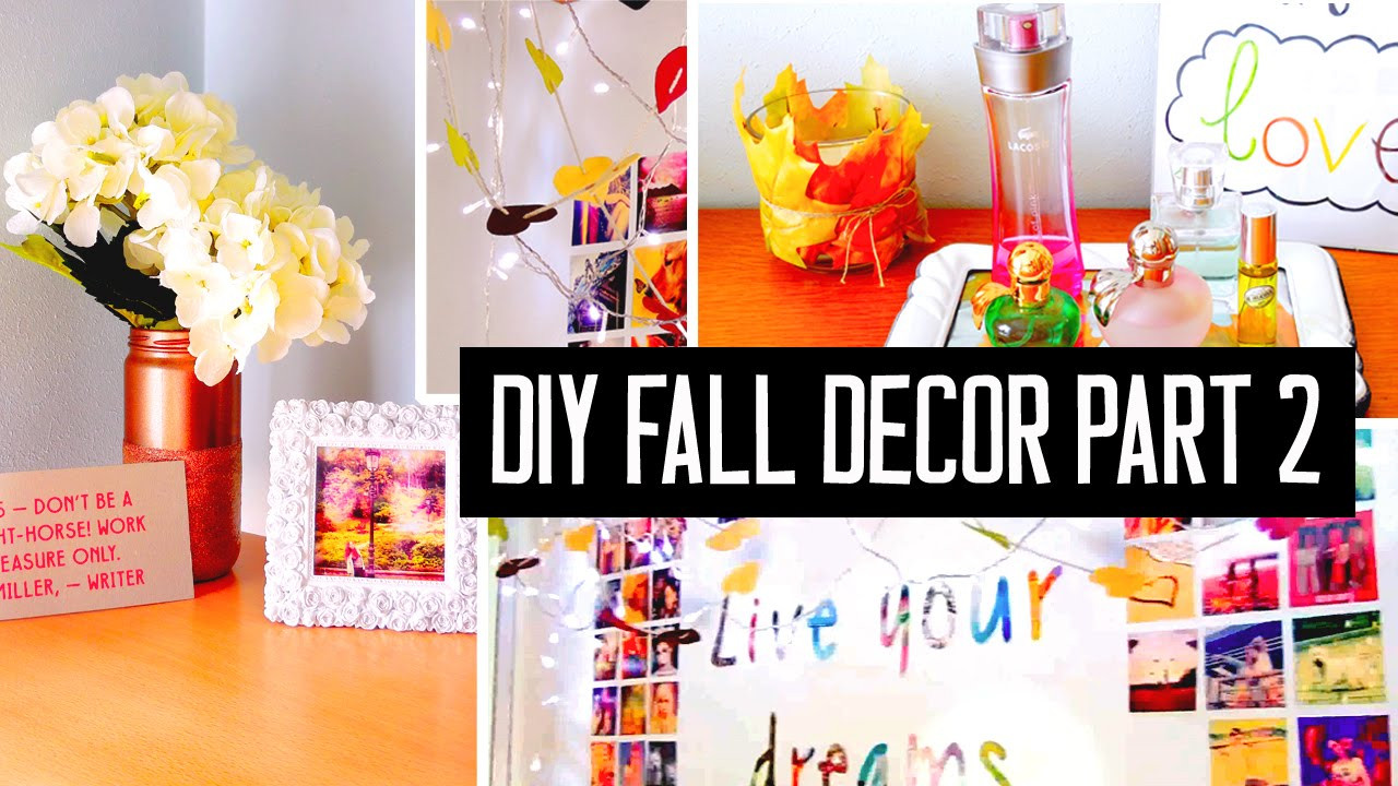 Fall DIY Room Decor
 DIY room decor for fall Spice up your room with cheap