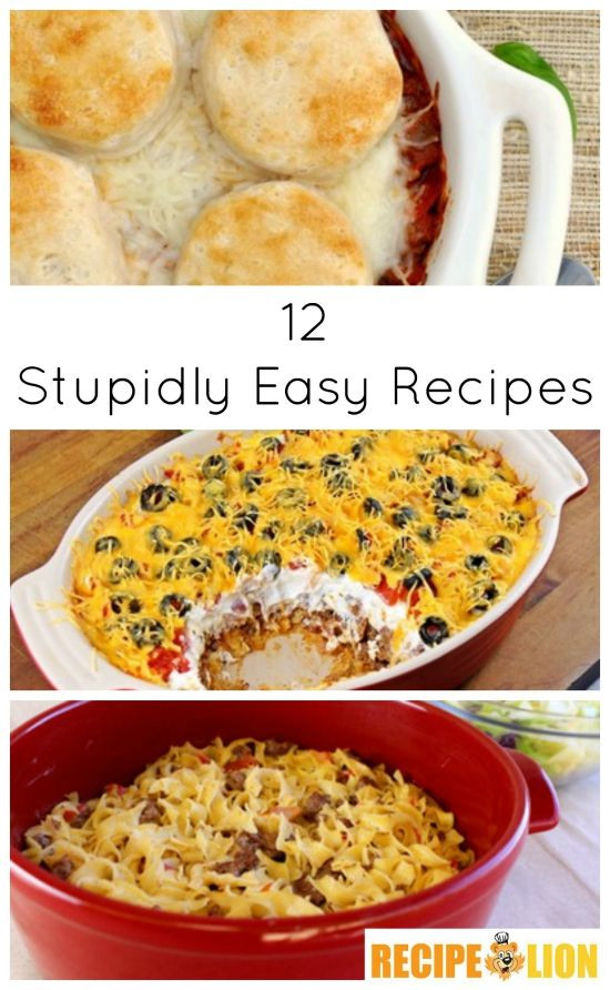 Fast Food Dinner Ideas
 12 Stupidly Easy Recipes Quick Dinner Ideas and Desserts