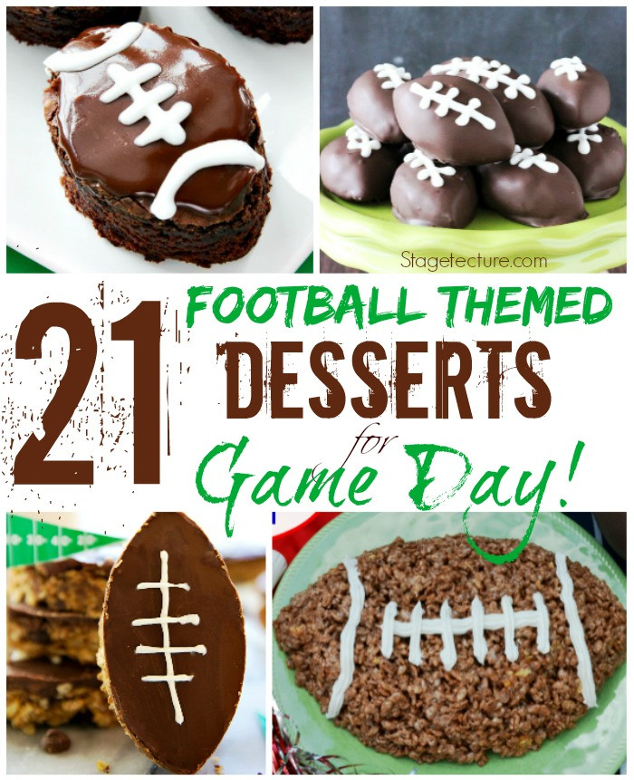 Football Desserts Recipes
 21 of Our Favorite Football Themed Desserts