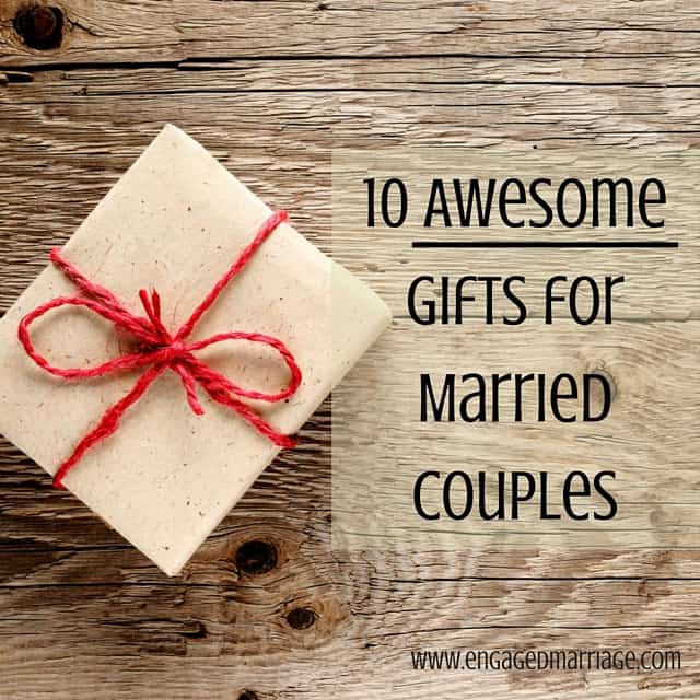 Gift Ideas For A Married Couple
 10 Awesome Gifts for Married Couples – Engaged Marriage