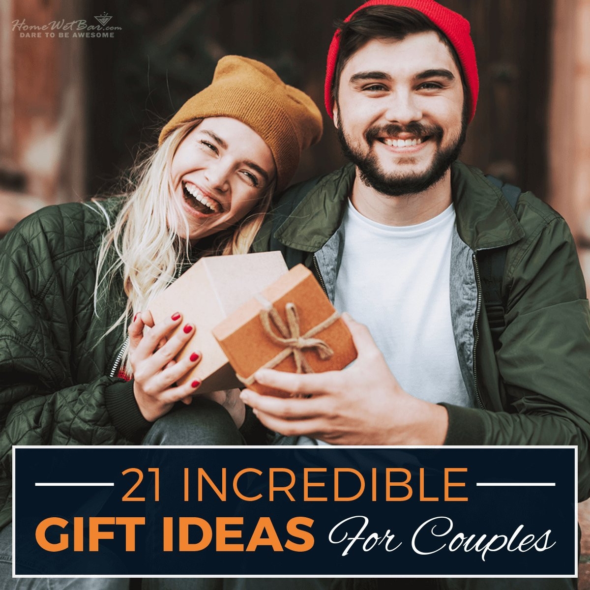 Gift Ideas For Couple
 21 Incredible Gift Ideas for Couples