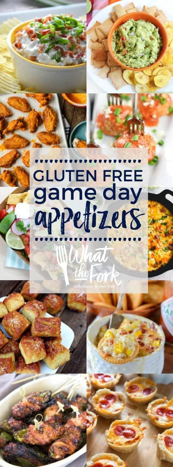 Gluten Free Appetizers
 Gluten Free Game Day Appetizers What the Fork