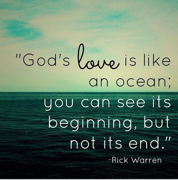 Gods Quote On Love
 Rick Warren on Twitter "God s love is like an ocean You