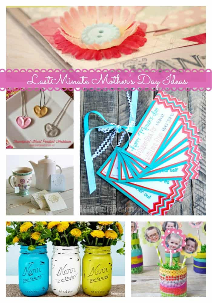 Good Mothers Day Ideas
 13 Great Last Minute Mother s Day Ideas