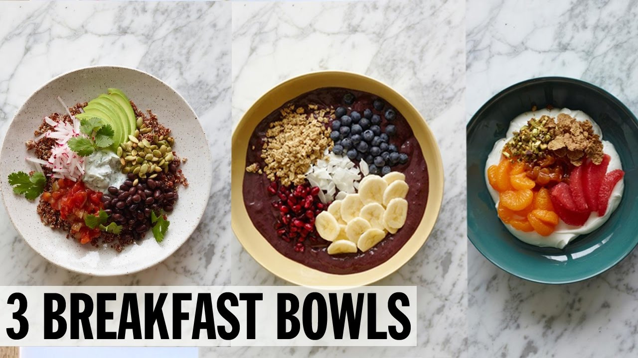 Healthy Breakfast Bowls
 3 Healthy Breakfast Bowls