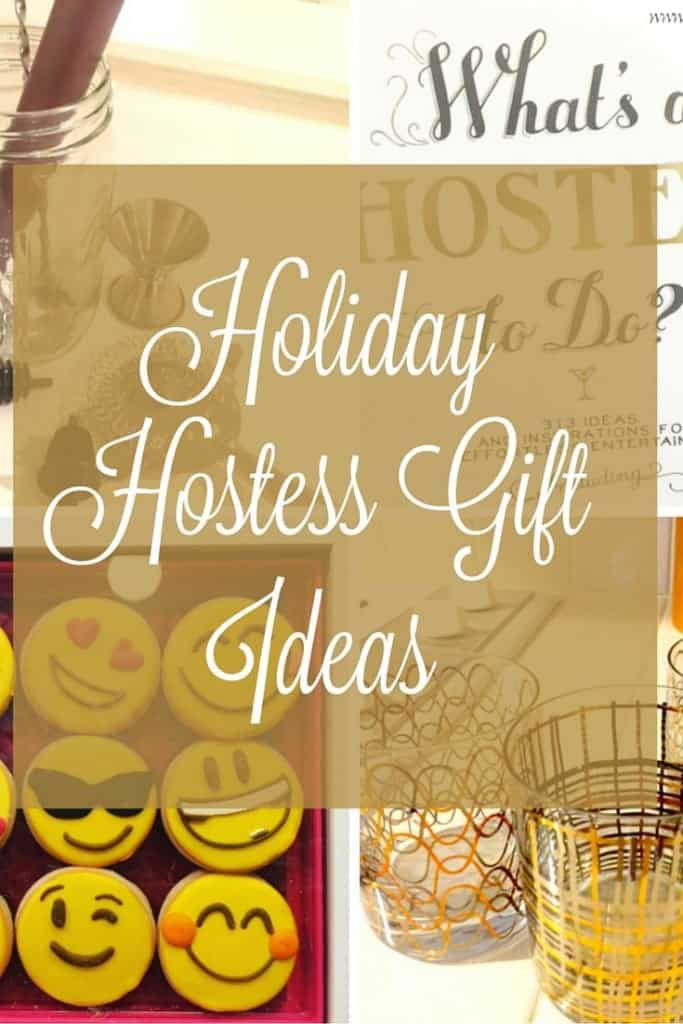 Holiday Party Hostess Gift Ideas
 What to Get the Hostess