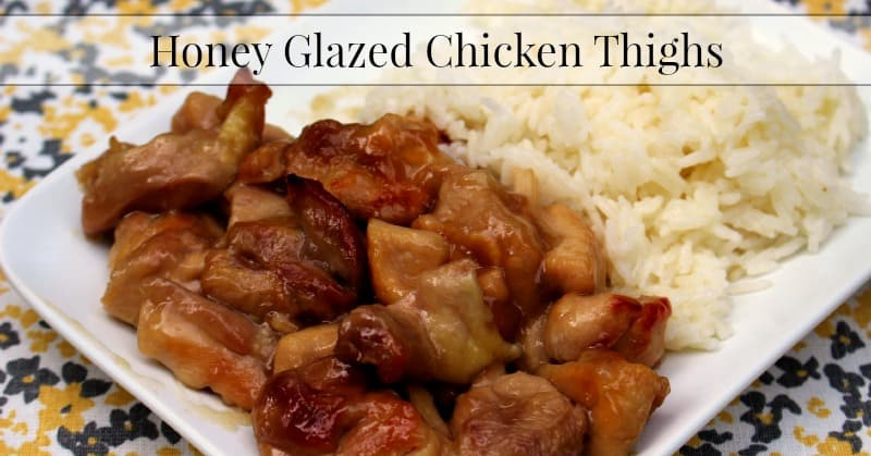 Honey Chicken Thighs
 Honey Glazed Chicken Thighs