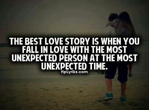 In A Relationship Quotes
 Unexpected Love Quotes QuotesGram