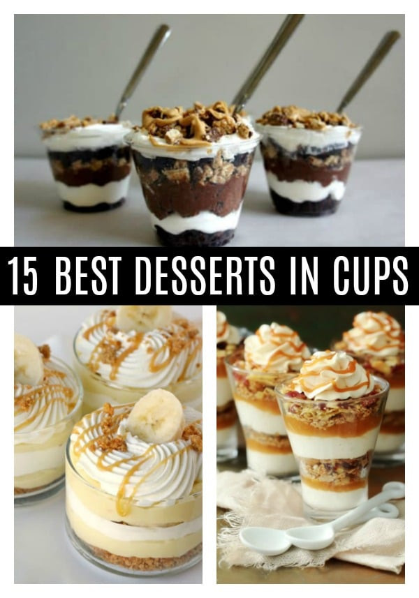 Individual Dessert Recipes
 15 Best Desserts in Cups Dessert Cups Pretty My Party