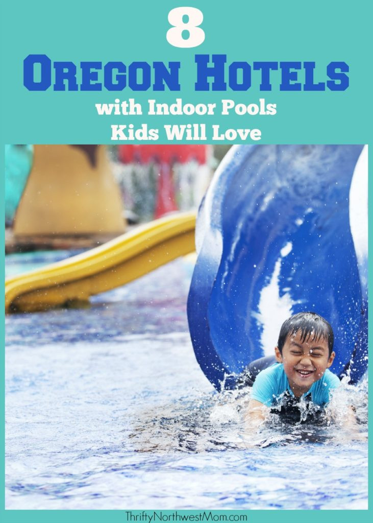 Indoor Pool For Kids
 8 Oregon Hotels with Indoor Pools Kids Will Love a Few