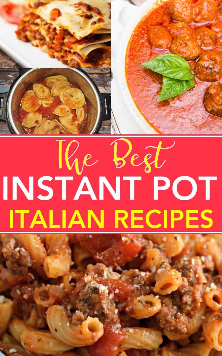 Instant Pot Best Recipes
 Instant Pot Italian Recipes That Will Have You Saying