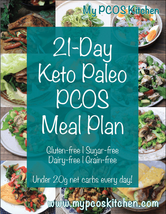 Keto Diet For Pcos
 21 Day Keto Paleo Meal Plan for PCOS My PCOS Kitchen
