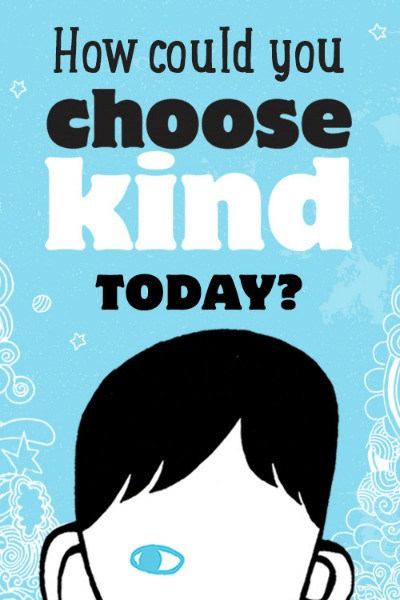 Kindness Quotes From Wonder
 The Wonder Movie Hits Theaters Today ChooseKind