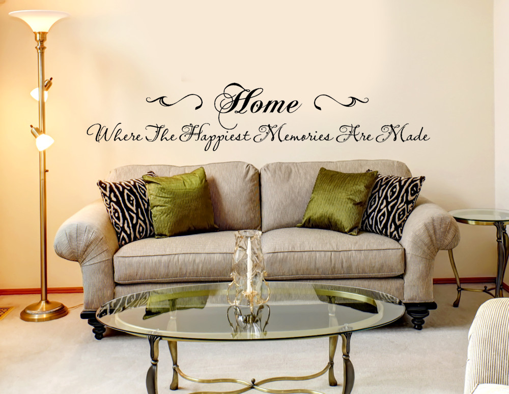 Living Room Wall Decal
 Home Where the Happiest Memories are Made Modern Home