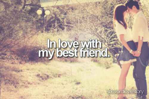 Love Best Friend Quotes
 In Love With My Best Friend Quotes QuotesGram