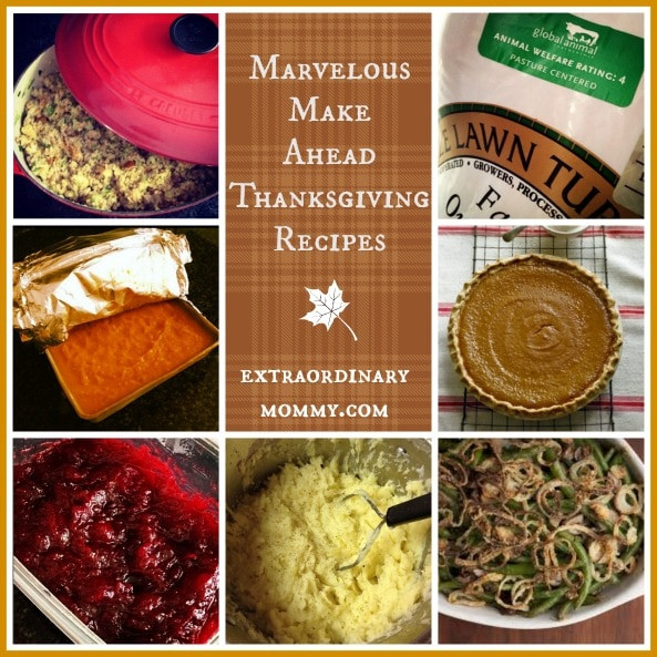 Make Ahead Thanksgiving
 Make Ahead Thanksgiving Recipes Pretty Extraordinary