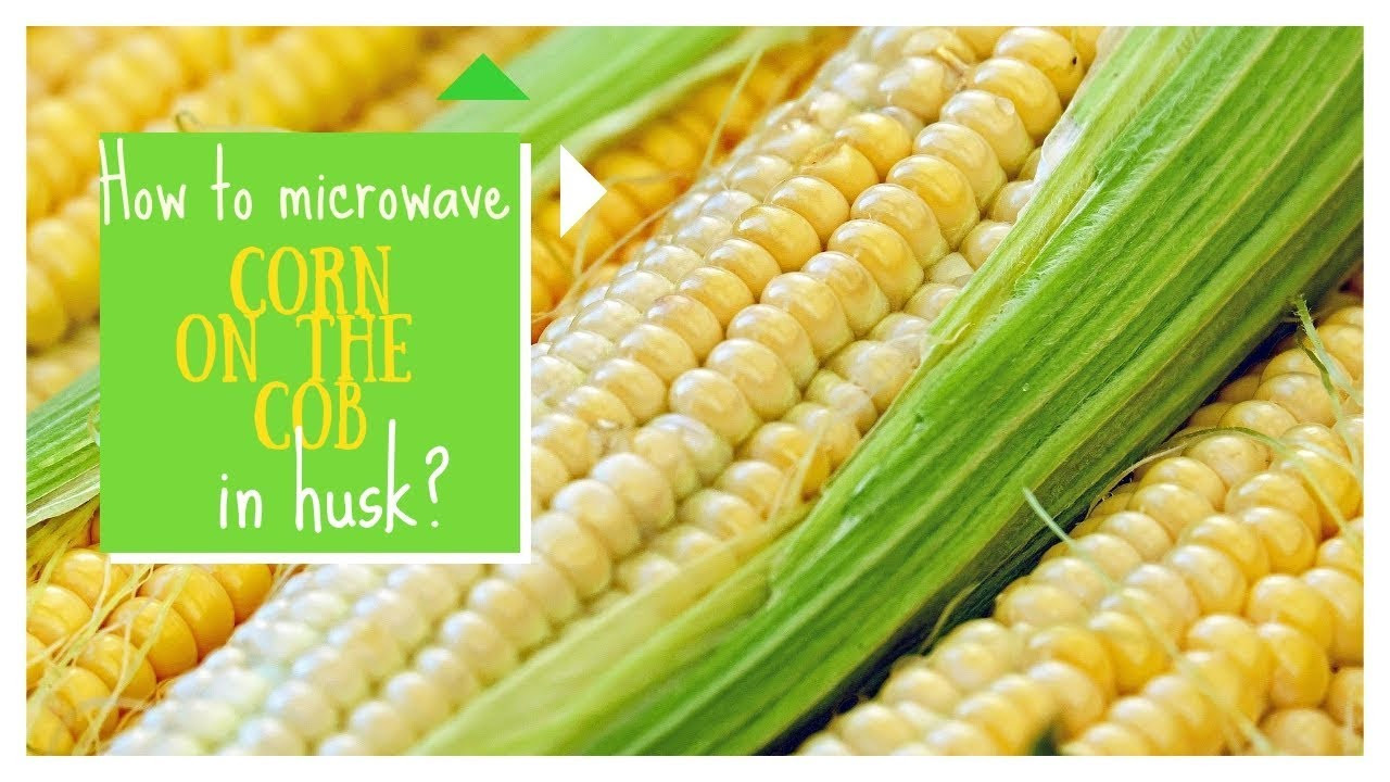 Microwave Corn On The Cob Without Husk
 How to microwave corn on the cob in husk
