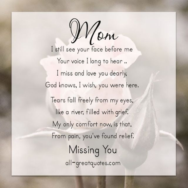 Missing My Mother Quotes
 39 Missing My Mom In Heaven Quotes This Roses is for My