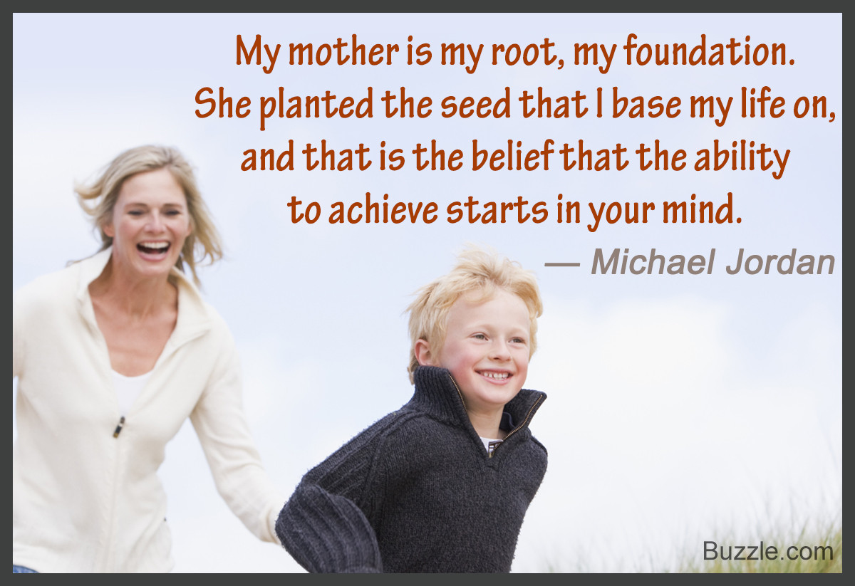 Mother Quotes From Son
 52 Amazing Quotes About the Heartwarming Mother Son