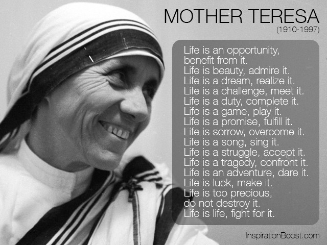 Mother Teresa Quotes About Life
 Mother Teresa Life Quotes