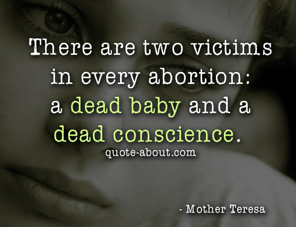 Mother Teresa Quotes On Abortion
 Abortion Quotes QuotesGram
