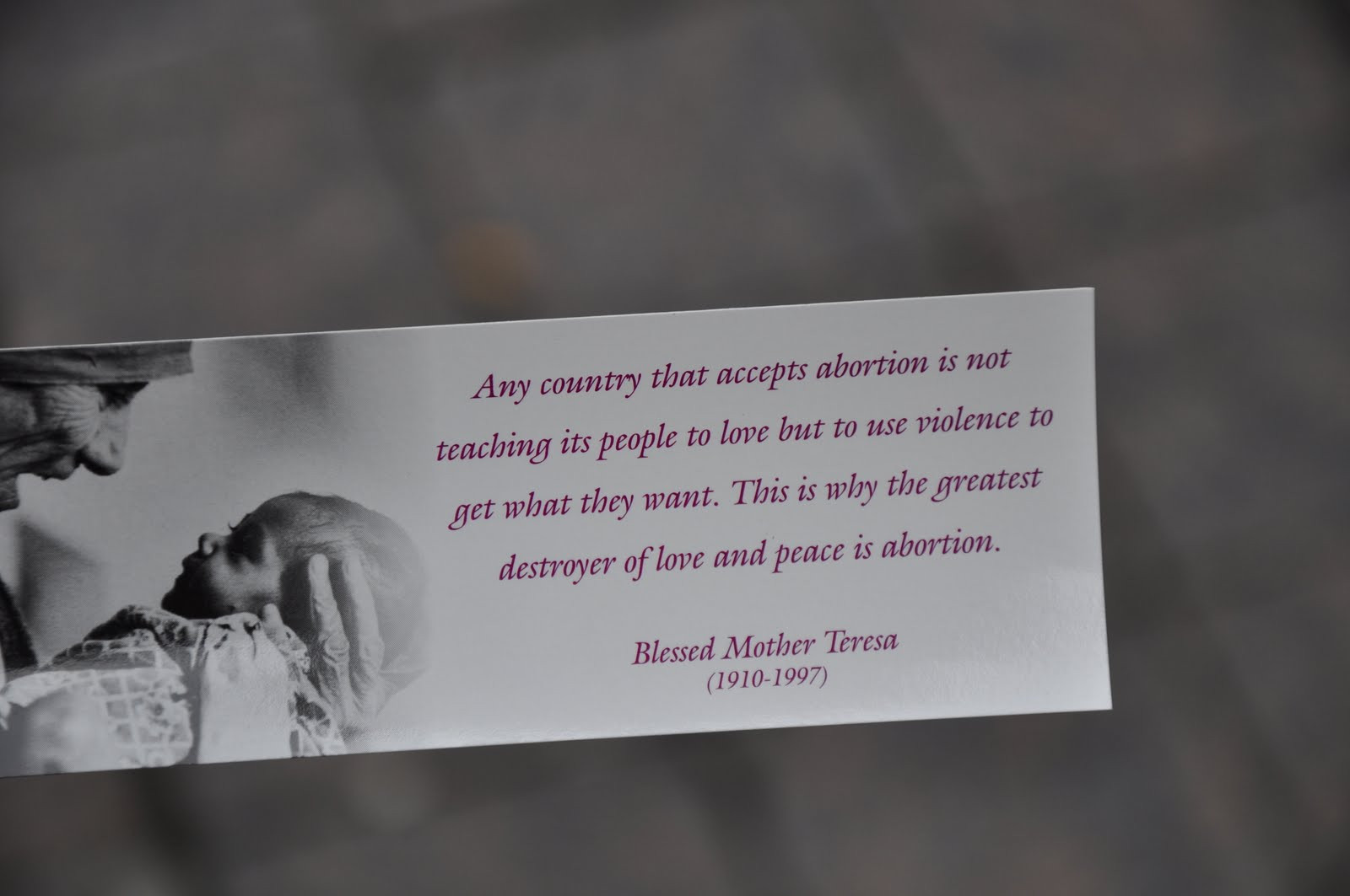 Mother Teresa Quotes On Abortion
 Mother Teresa Pro Life Quotes QuotesGram