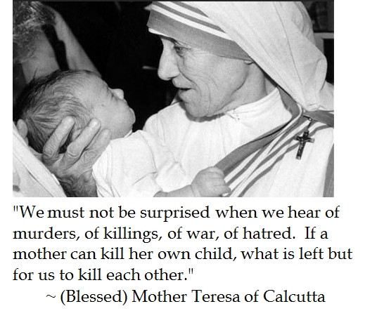 Mother Teresa Quotes On Abortion
 Mother Teresa