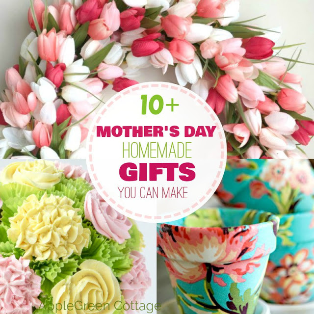 Mothers Day Gifts You Can Make
 10 Mother s Day Homemade Gifts You Can Make AppleGreen