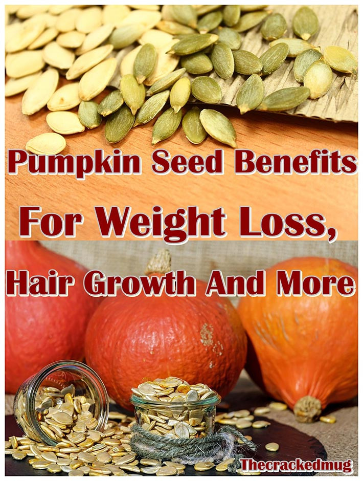 Pumpkin Seeds Benefits Weight Loss
 The Cracked Mug Life Pumpkin Seed Benefits For Weight Loss