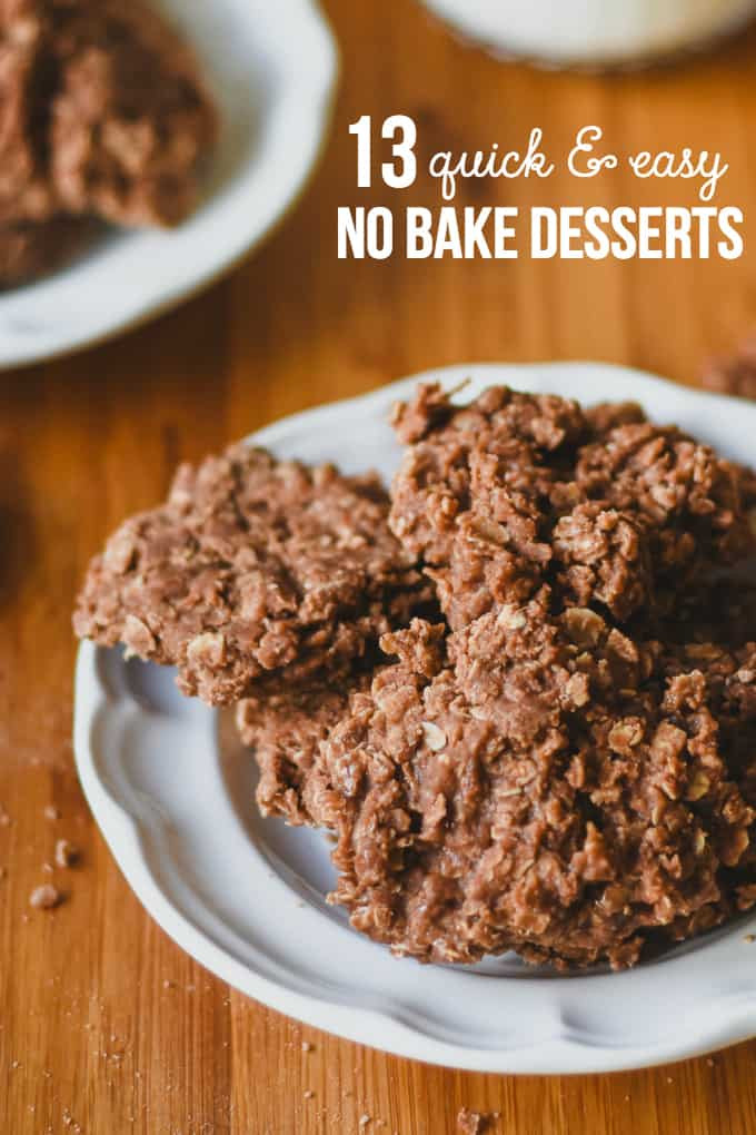 Quick Easy Desserts
 13 Quick & Easy No Bake Desserts Simply Stacie