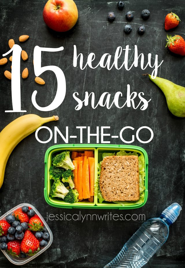 Quick Healthy Snacks On The Go
 15 Healthy Snacks on The Go Jessica Lynn Writes