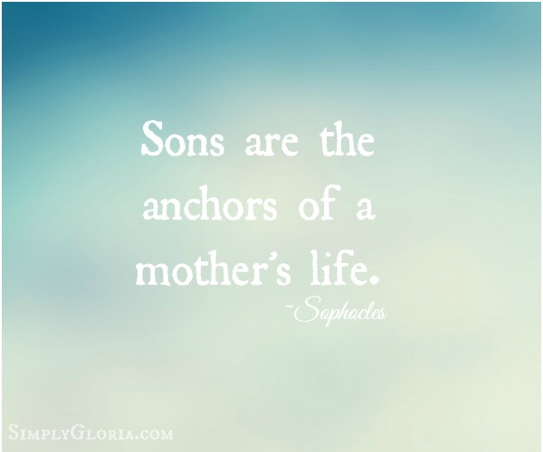 Quote About Mother And Son
 For My Teenage Son Quotes QuotesGram