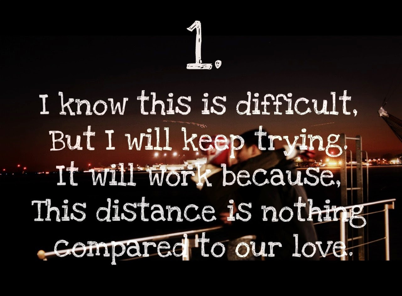 Quote Long Distance Relationship
 Long distance relationship quotes for her and for him