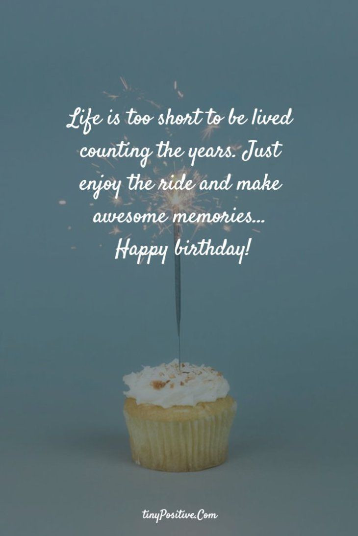 Quotes About Birthday Wishes
 144 Happy Birthday Wishes And Happy Birthday Funny Sayings