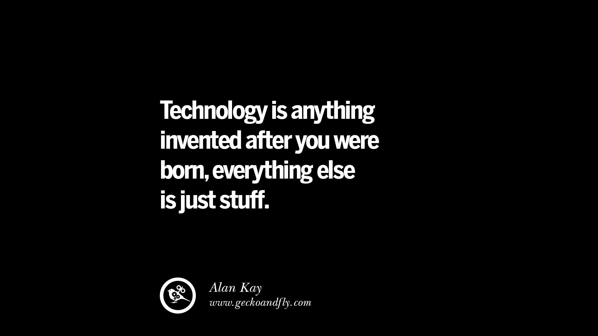 Quotes About Technology And Education
 21 Famous Quotes on Education School and Knowledge