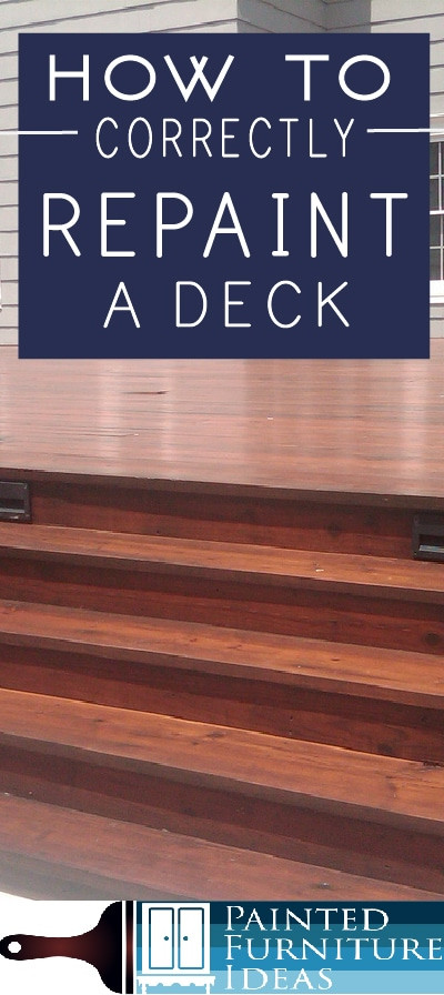 Repainting A Deck
 How To CORRECTLY Repaint Your Deck Painted Furniture Ideas