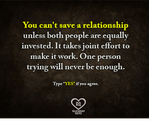 Saving A Relationship Quotes
 25 Best Memes About Quotes